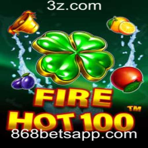 FireHot100: Explorando o Jogo e a Estratégia de 868 Bet
